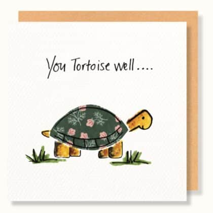 You Tortoise Well Card